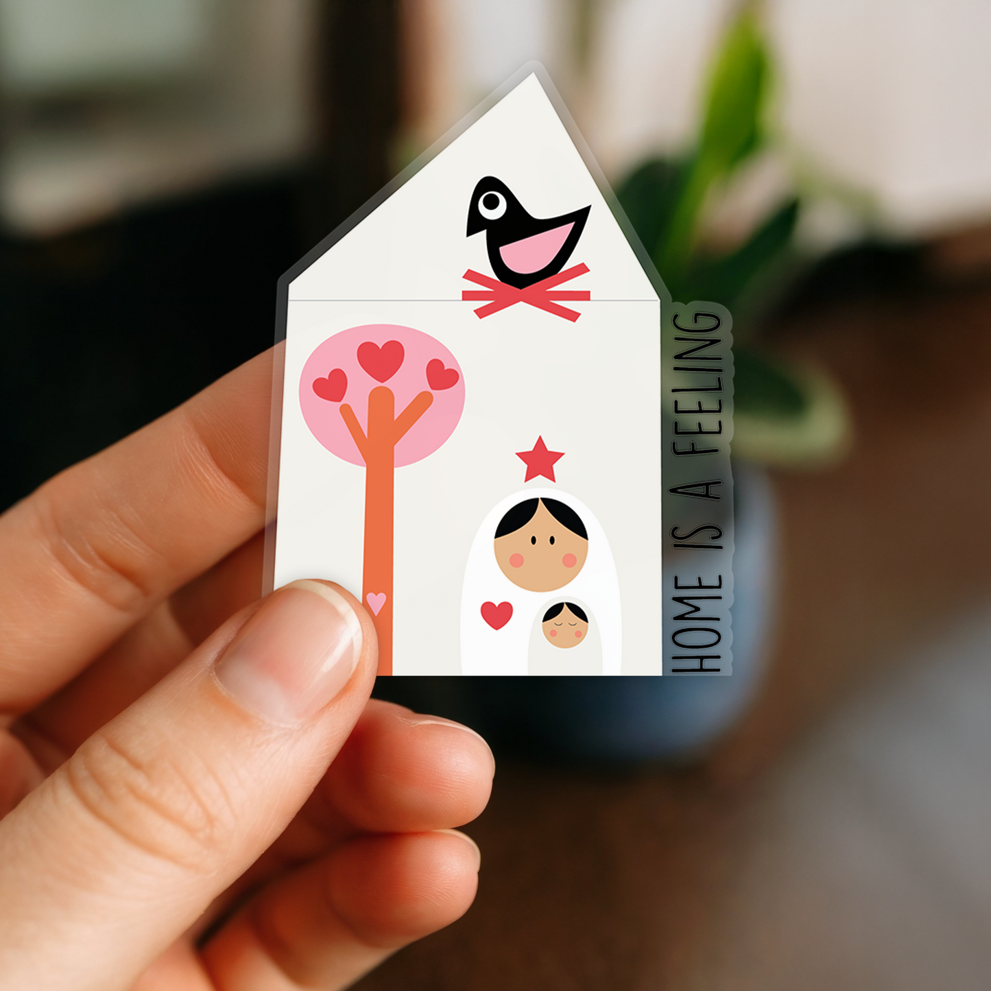 Home is a feeling sticker
